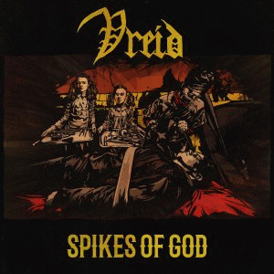 Vreid : Spikes of God